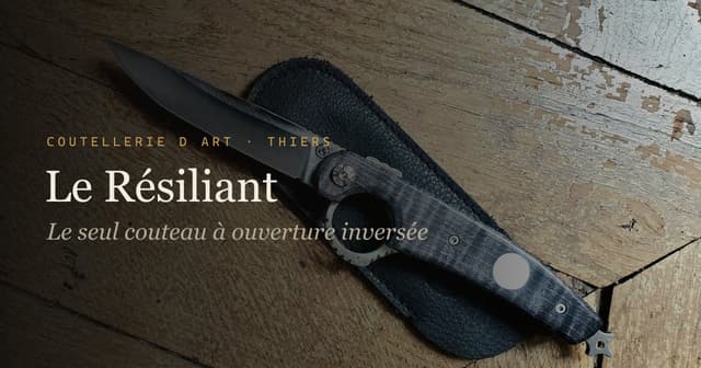 Le Résiliant — site vitrine du coutelier de Thiers
